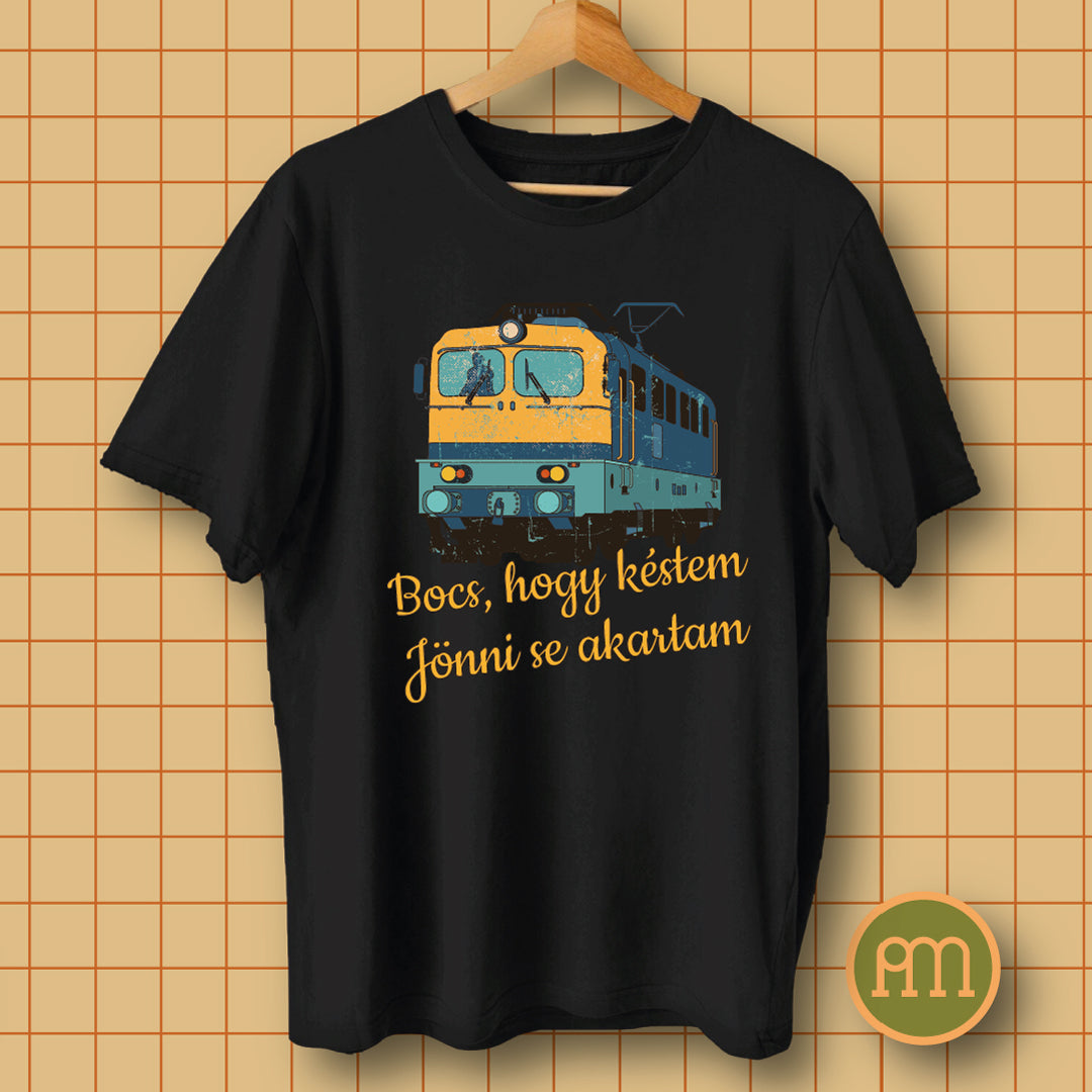 Bocs, hogy késtem... - póló