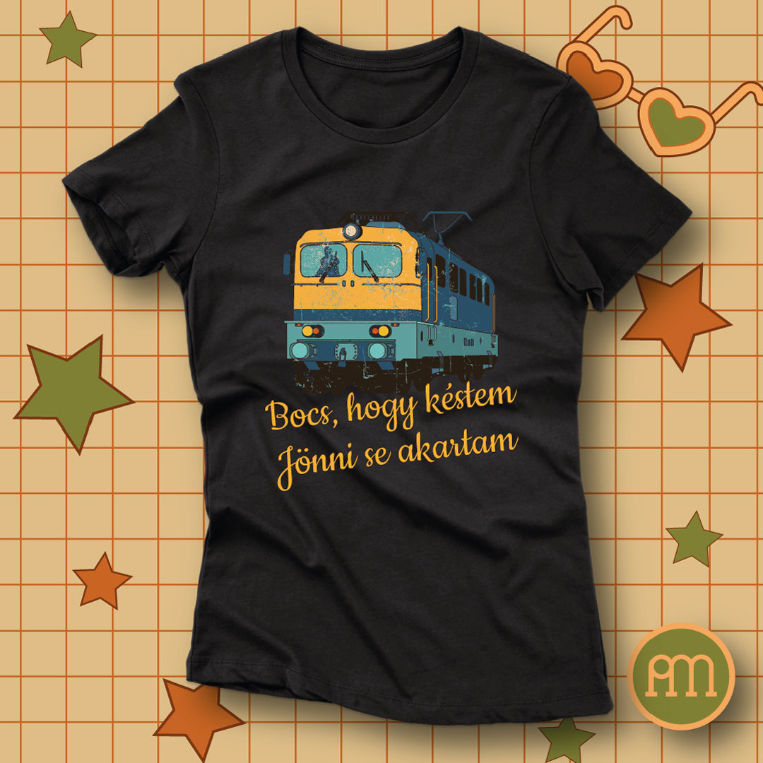 Bocs, hogy késtem... - póló