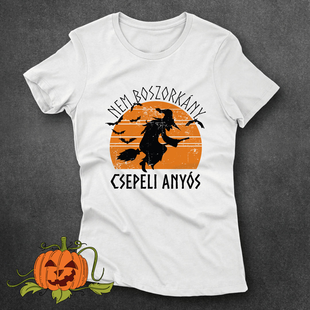 Nem Boszorkány, Csepeli Anyós - póló