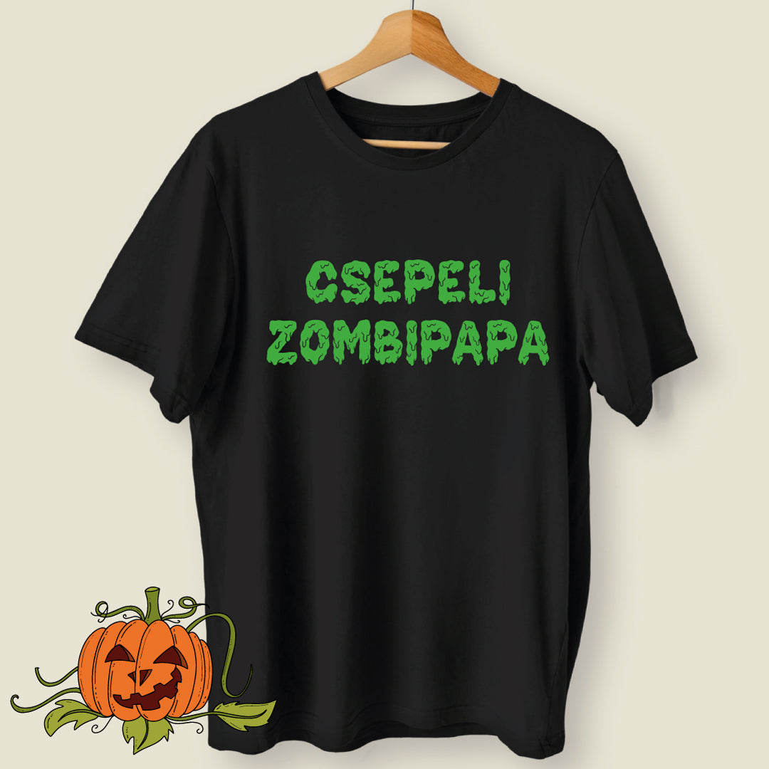 Csepeli ZombiPapa - póló