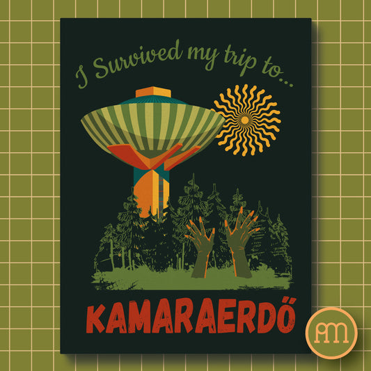 I survived my trip to Kamaraerdő