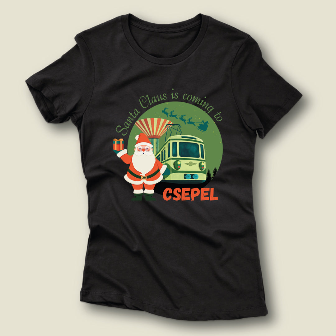 Santa Claus is coming to Csepel - póló