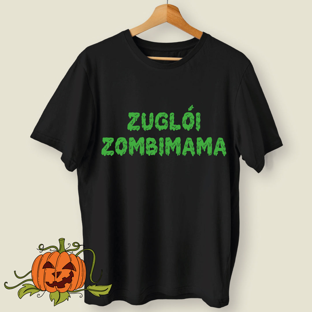Zuglói ZombiMama - póló