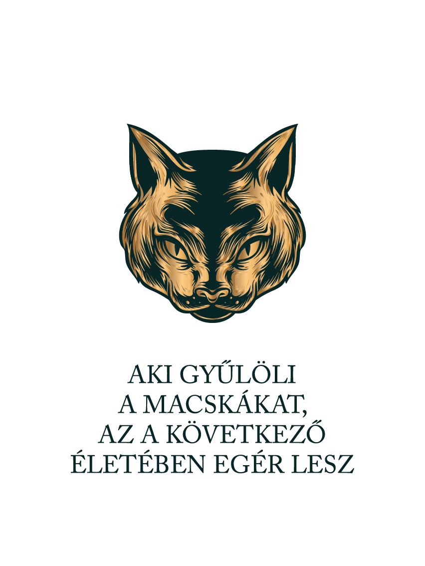 Aki gyűlöli a macskákat - macskás idézetes póló