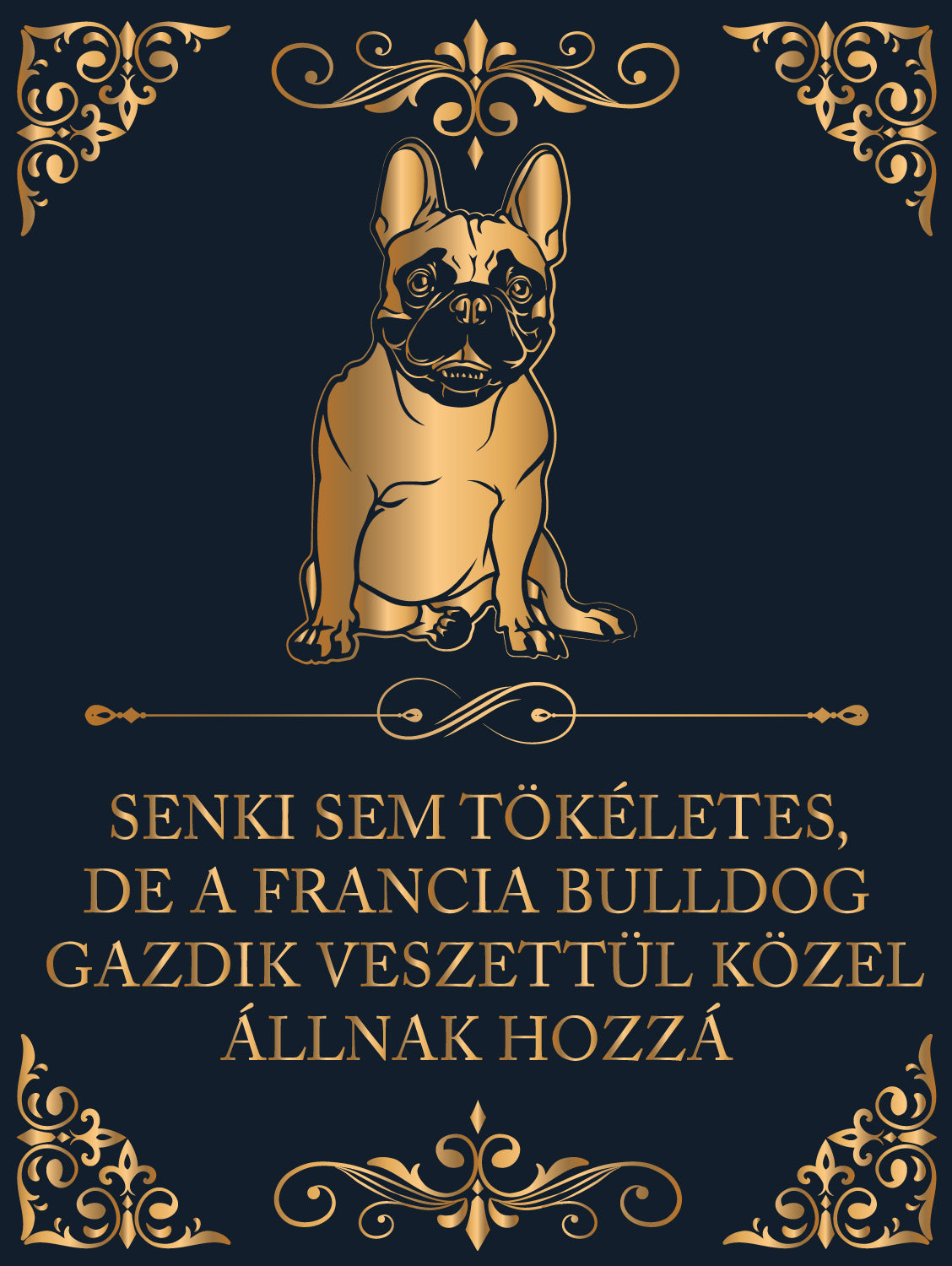 Tökéletes Francia bulldog gazdik