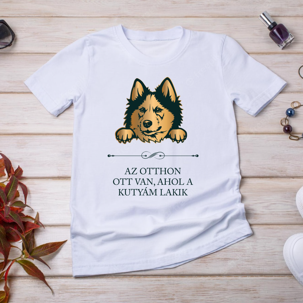 Husky - Az otthon ott van, ahol a kutyám lakik - póló