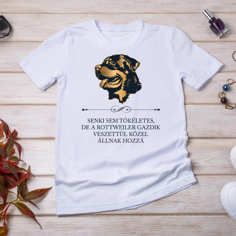 Tökéletes Rottweiler gazdik - kutyás póló
