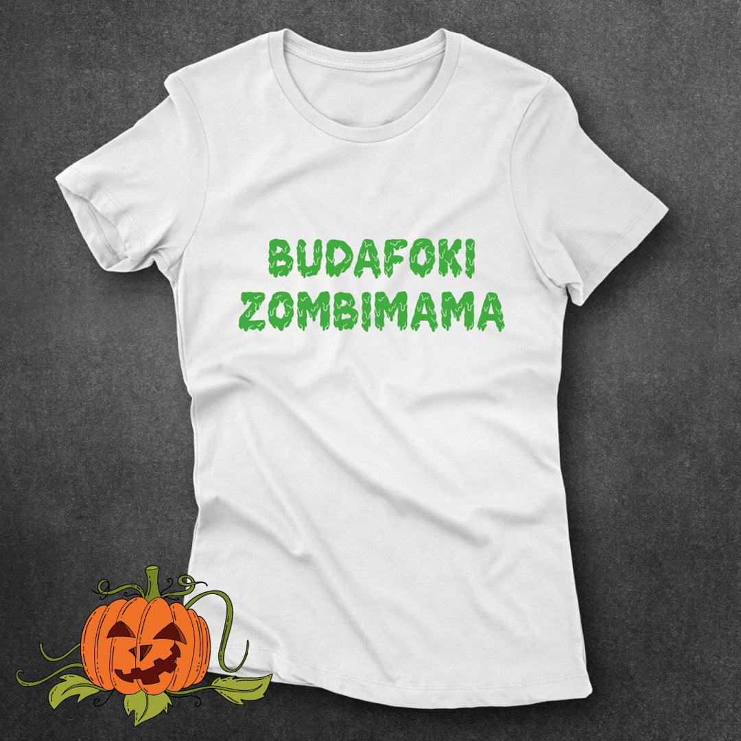 Budafoki ZombiMama - póló