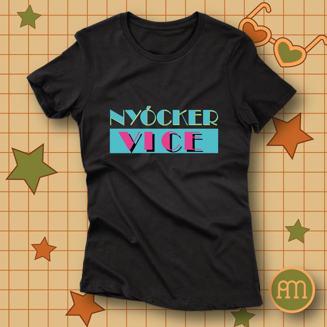 Nyócker vice - póló