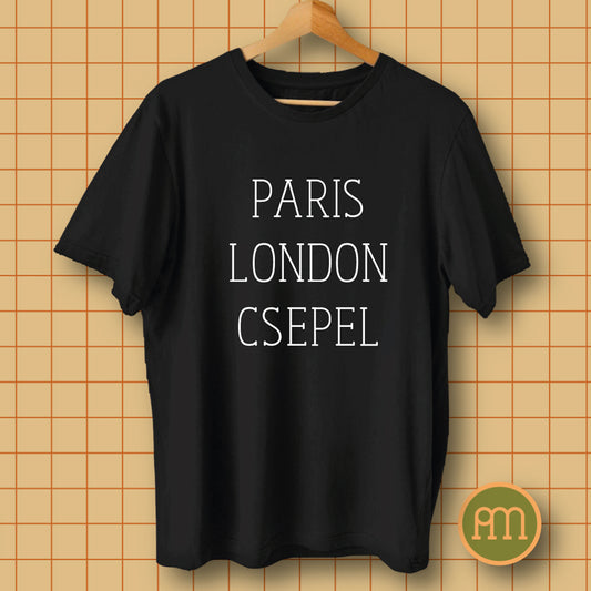 Paris London Csepel - póló