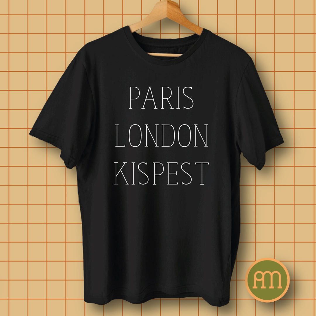 Paris London Kispest - póló