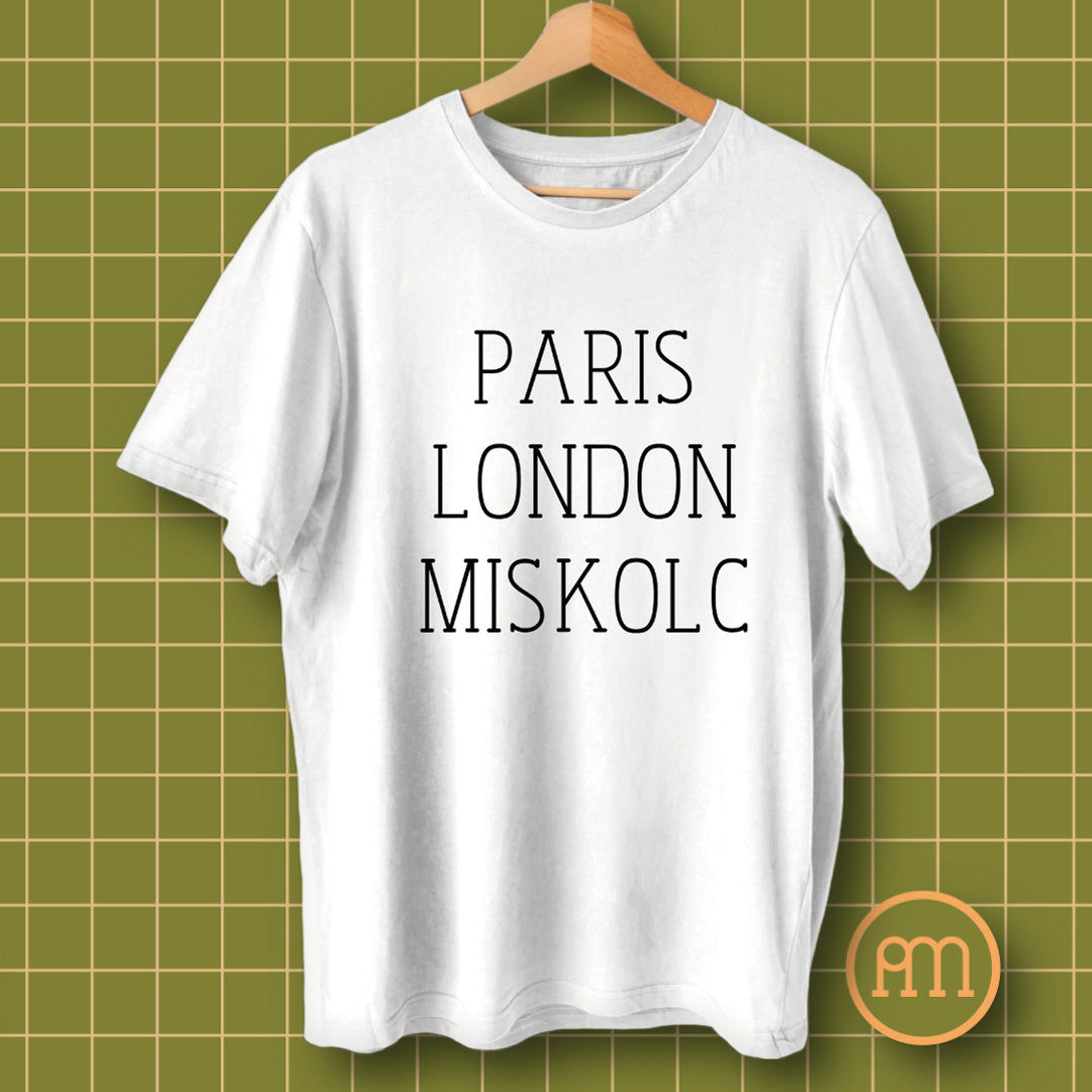 Paris London Miskolc - póló