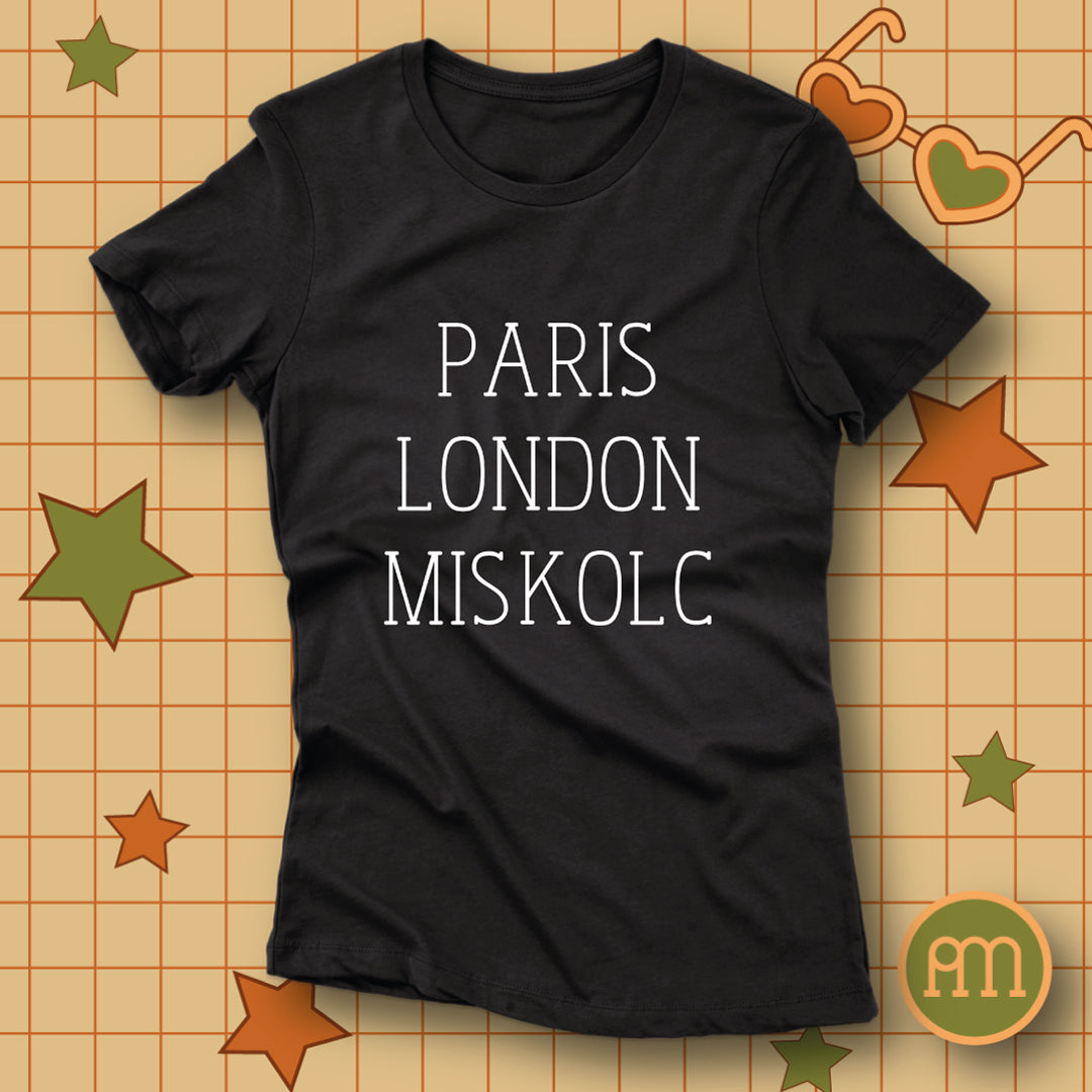 Paris London Miskolc - póló