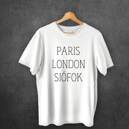 Paris London Siófok - póló