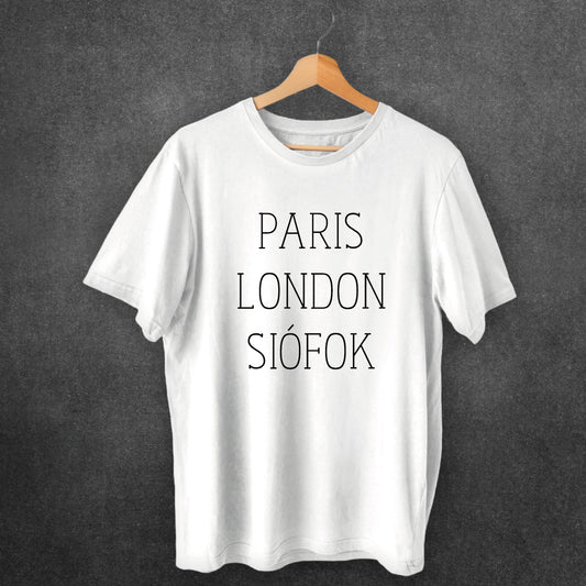 Paris London Siófok - póló