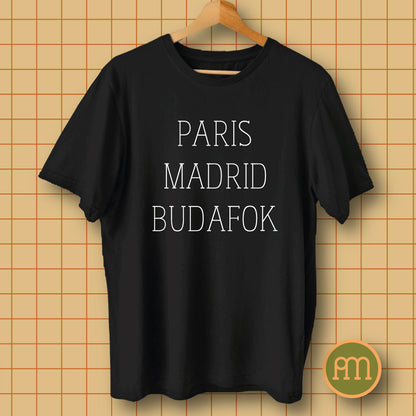 Paris Madrid Budafok - póló