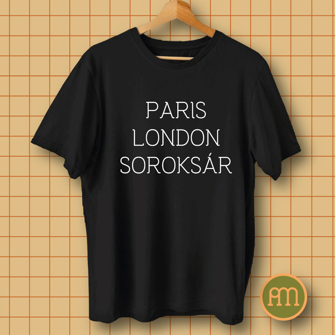 Paris London Soroksár - póló