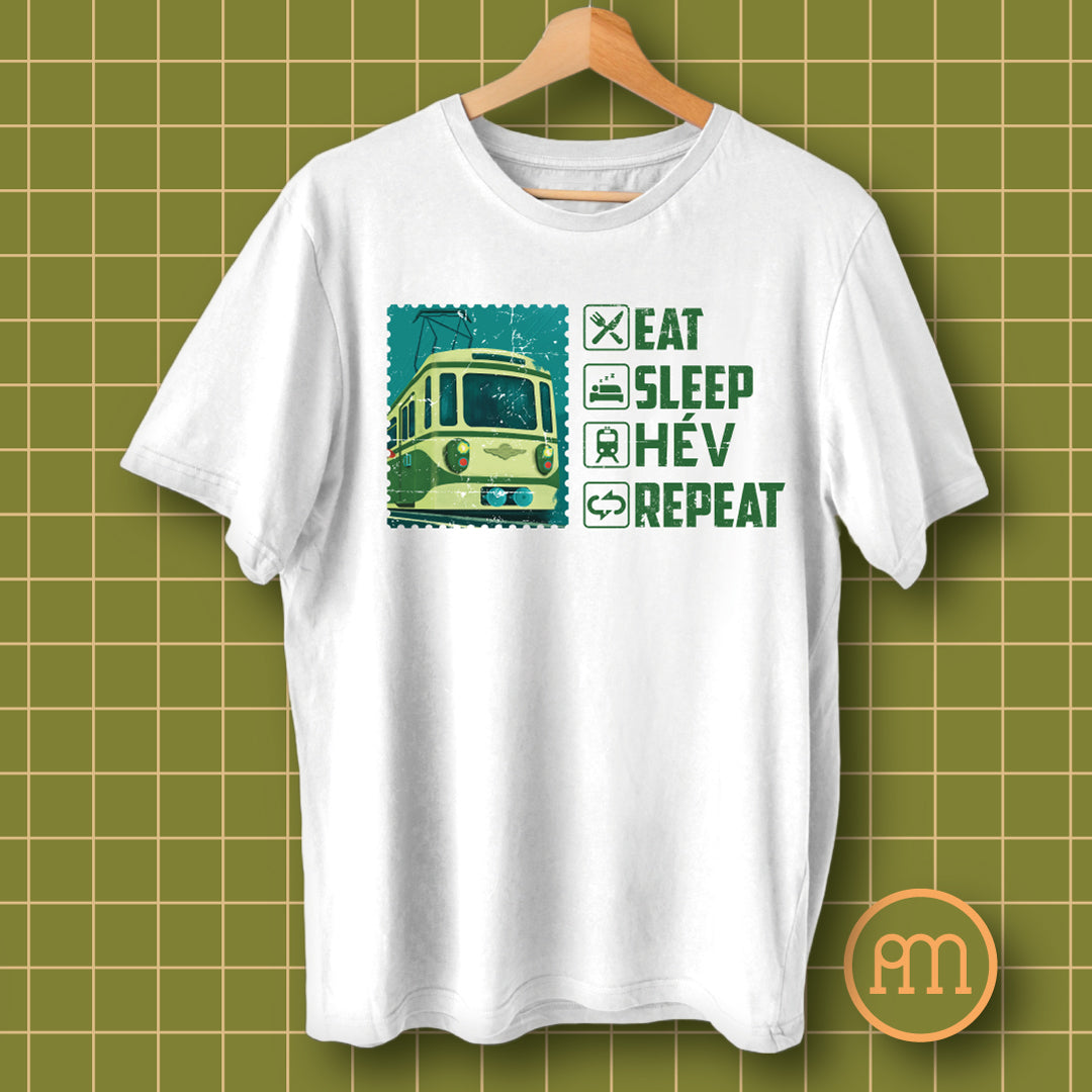 Eat, Sleep, HÉV, Repeat - póló