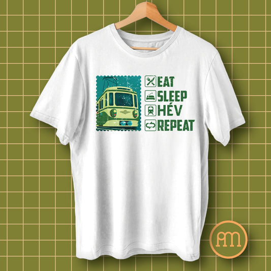 Eat, Sleep, HÉV, Repeat - póló