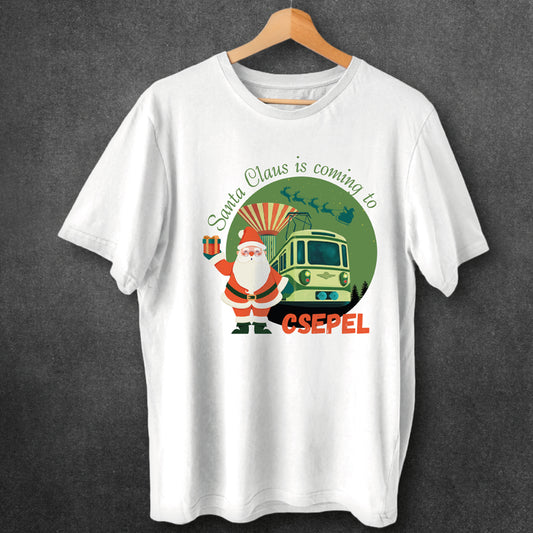 Santa Claus is coming to Csepel - póló