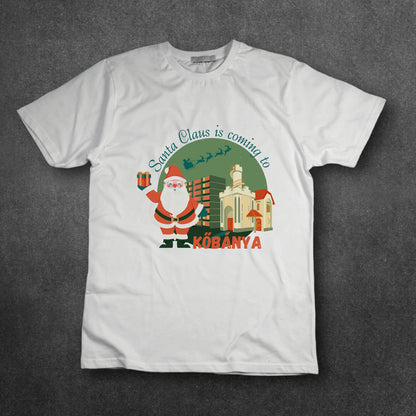 Santa Claus is coming to Kőbánya - póló