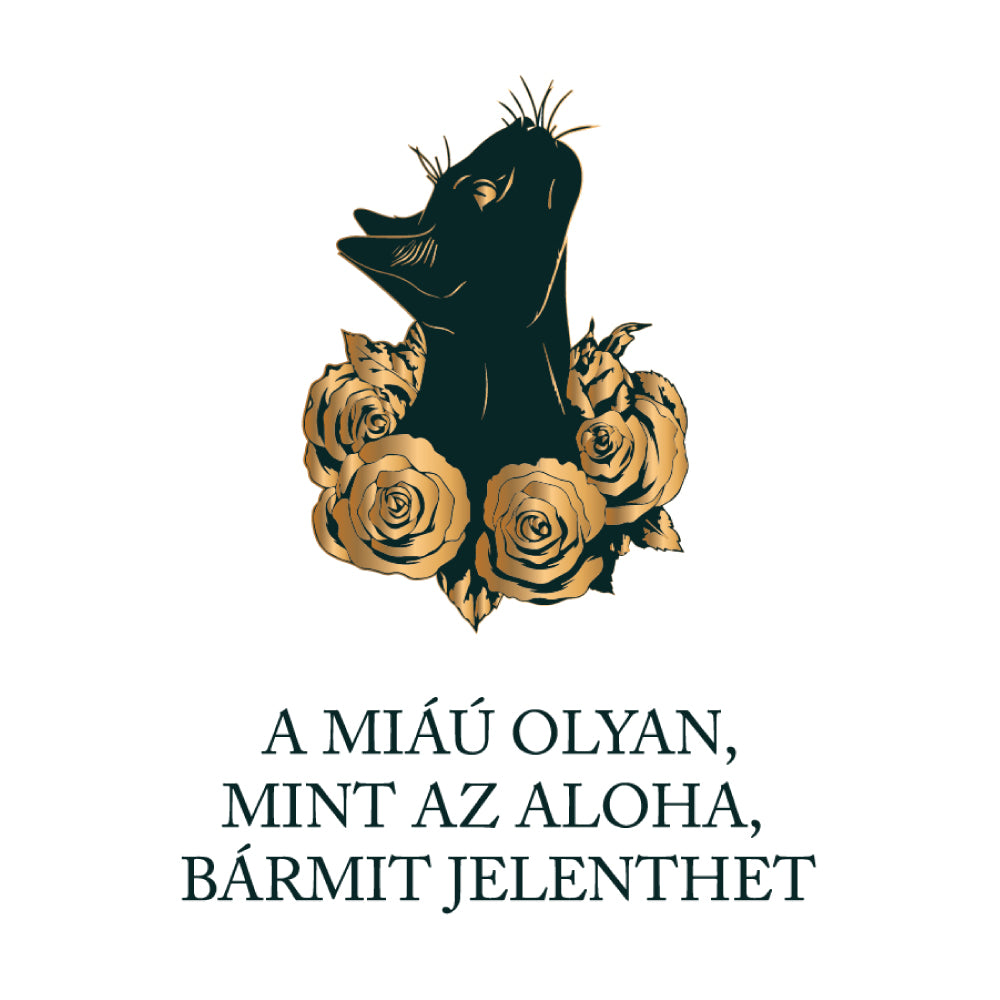 A miáú olyan mint az aloha - macskás idézetes póló