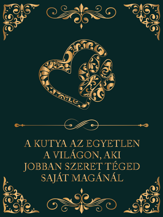 A kutya jobban szeret saját magánál