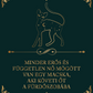 Minden nő mögött egy macska