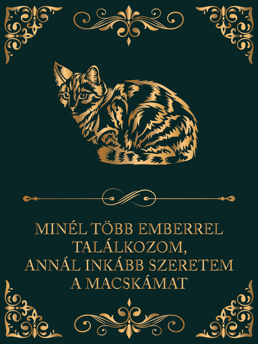 Annál jobban szeretem a macskámat