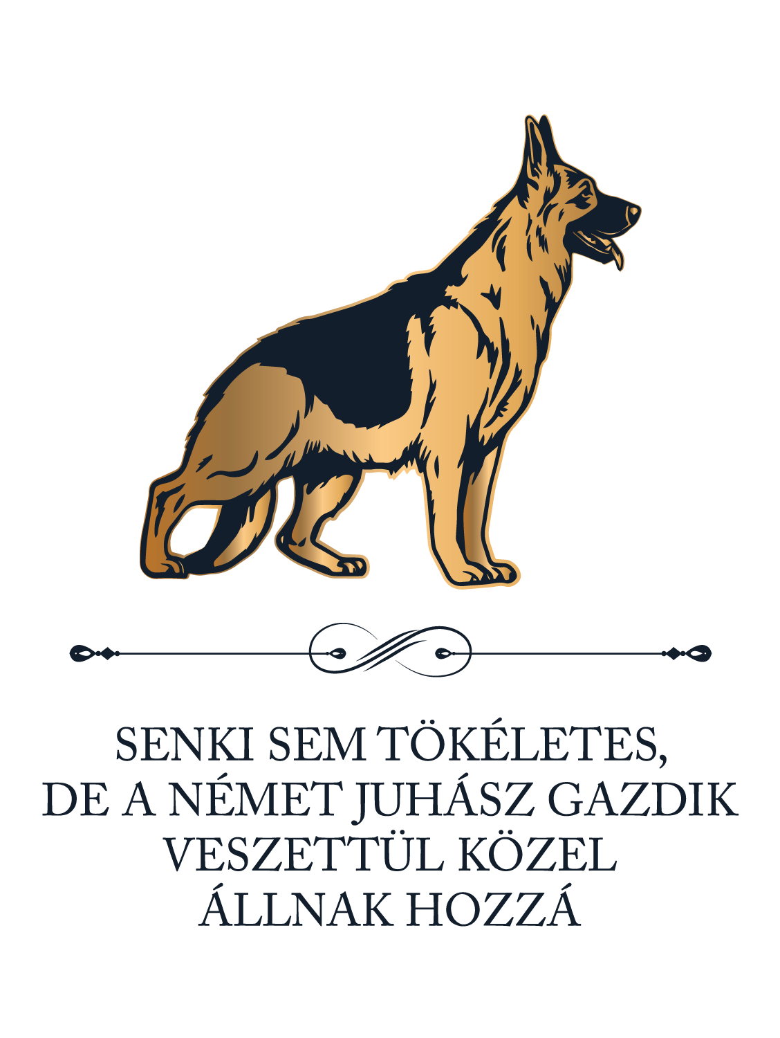Tökéletes Német juhász gazdik - kutyás póló