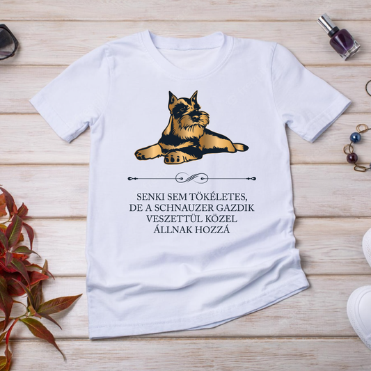 Tökéletes Schnauzer gazdik - kutyás póló