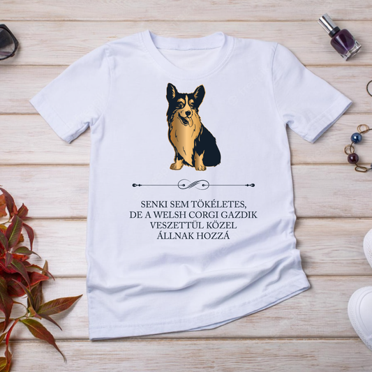 Tökéletes Welsh corgi gazdik - kutyás póló